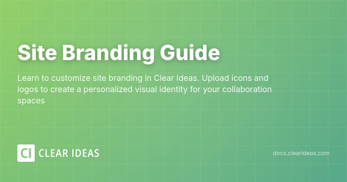 Site Branding | Clear Ideas Documentation