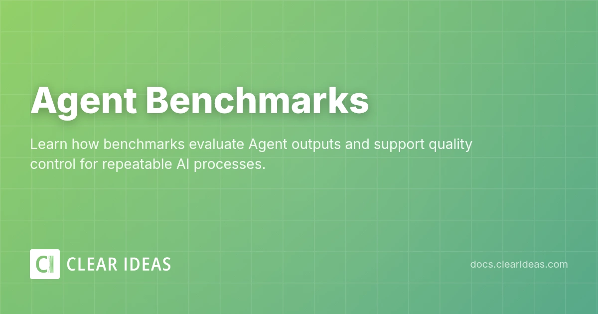Benchmarks | Clear Ideas Documentation