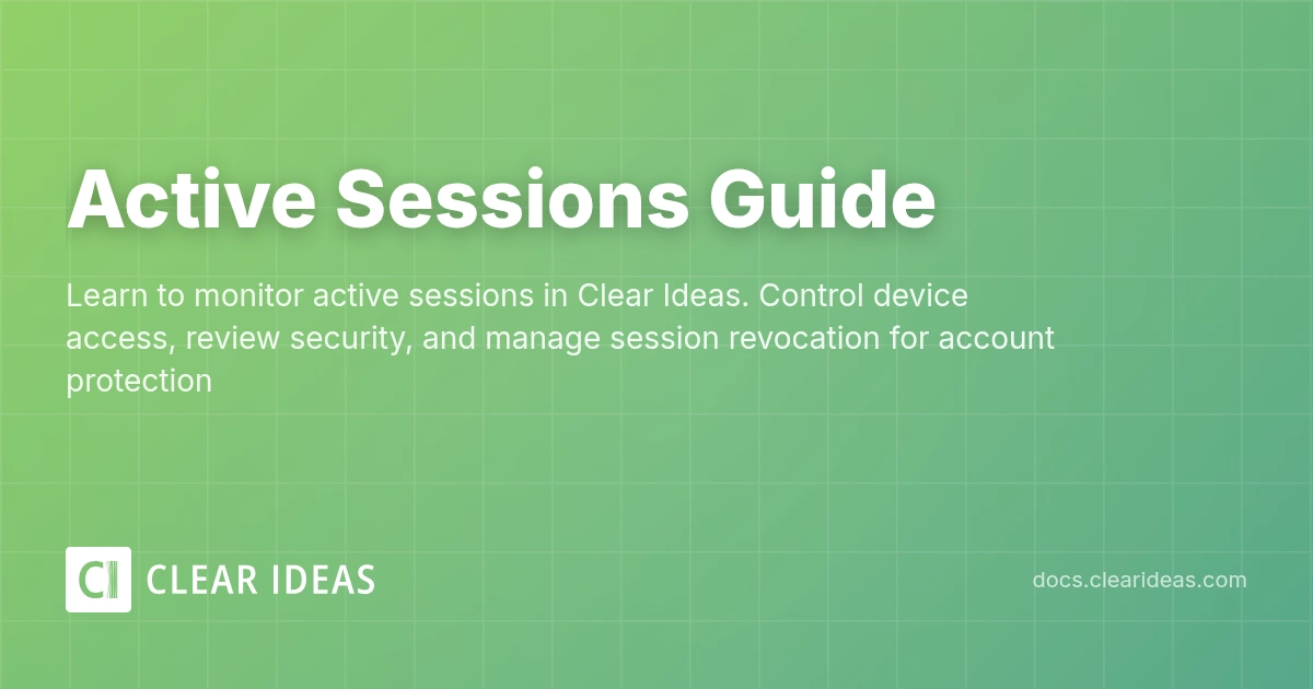 Active Sessions | Clear Ideas Documentation